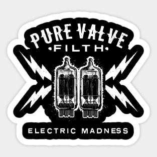 Dr. MadTone's Pure Valve Filth Electric Madness Sticker